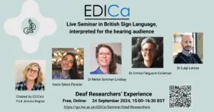 Deaf Researchers’ Experience in the UK – Recording